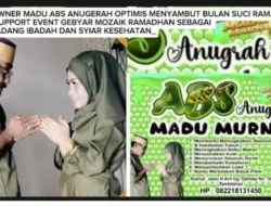 OWNER MADU ABS ANUGERAH OPTIMIS MENYAMBUT BULAN SUCI RAMADHAN, SUPPORT EVENT GEBYAR MOZAIK RAMADHAN SEBAGAI LADANG IBADAH DAN SYIAR KESEHATAN