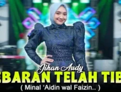 Sicantik dan Simanis Jihan Audy : Lebaran Telah Tiba feat OM.Nirwana