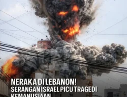 LEBANON DALAM KRISIS: SERANGAN ISRAEL PICU KORBAN MASSAL, PBB SEBUT “INI MENGERIKAN”