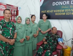 Kodim 0314/Inhil Gelar Donor Darah Peringati HUT ke-67 Korem 031/WB
