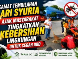 Camat Tembilahan Ajak Masyarakat Tingkatkan Kebersihan Lingkungan untuk Cegah DBD